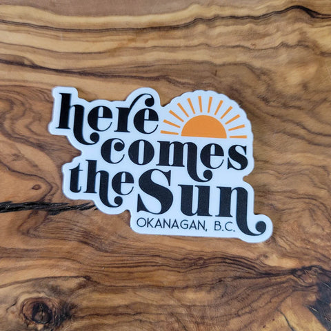 Here Comes The Sun Sticker