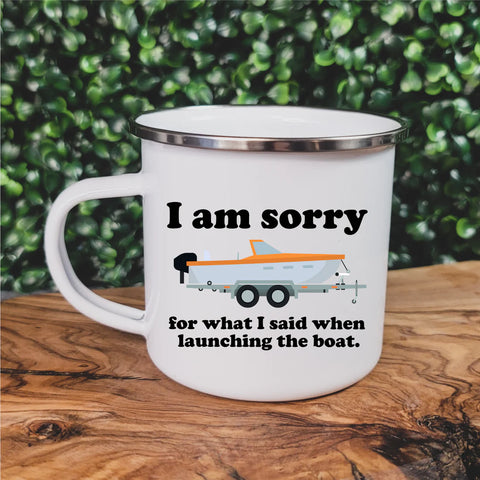 I Am Sorry For What I Said Camp Mug