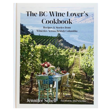 The BC Wine Lover's Cookbook