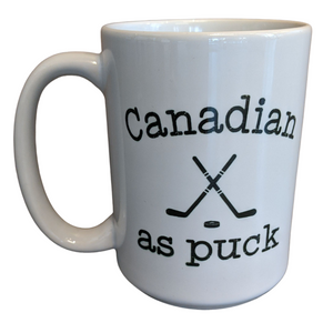 Canadian as Puck Ceramic Mug