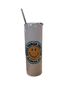 Here Comes the Fun Skinny Tumbler