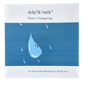 skɬp'lk'mitkʷ / Water Changeling Children's Book